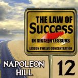 The Law of Success in Sixteen Lessons..., Napoleon Hill