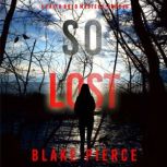So Lost A Faith Bold FBI Suspense Th..., Blake Pierce