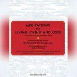 Meditations on Living, Dying and Loss..., Graham Coleman