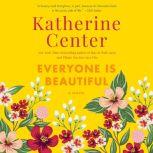 Everyone is Beautiful, Katherine Center