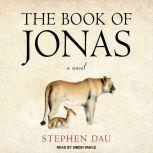 The Book of Jonas, Stephen Dau