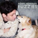 Fuzzies, Adam Newman