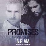 Promises Part 4, A.E. Via