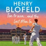 Ten to Win . . . And the Last Man In, Henry Blofeld