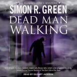Dead Man Walking , Simon R. Green
