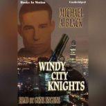 Windy City Knights, Michael A. Black
