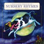 The Classic Treasury of Nursery Rhyme..., Thomas Nelson