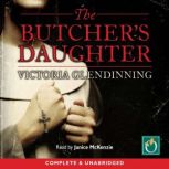 The Butchers Daughter, Victoria Glendinning