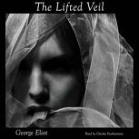 The Lifted Veil, George Eliot