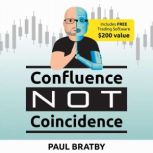 Confluence Not Coincidence, Paul Bratby