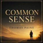Common Sense, Thomas Paine