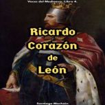 Ricardo Corazon de Leon, Santiago Machain