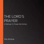 The Lords Prayer, Bola Abimbola