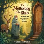 The Mythology of the Slavs, Odessa Nightshade