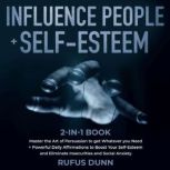 Influence People  SelfEsteem 2in1..., Rufus Dunn