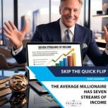 Skip the Quick Flip  The wealthy do ..., Vines Graener