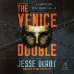 The Venice Double, Jesse DeRoy