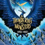 A Thundering of Monsters, S. A. Patrick