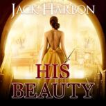 His Beauty, Jack Harbon