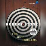 Fun with Problems, Robert Stone