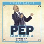 Pep Guardiola, Guillem Balague
