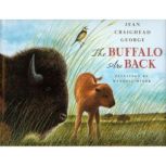 The Buffalo are Back, Jean Craighead George