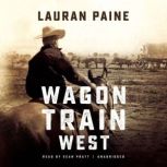 Wagon Train West, Lauran Paine
