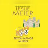 British Manor Murder, Leslie Meier