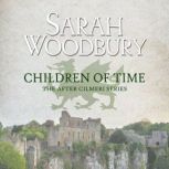 Children of Time The After Cilmeri Series, Sarah Woodbury