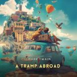 A Tramp Abroad, Mark Twain
