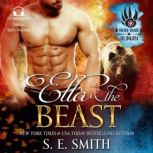 Ella and the Beast, S.E. Smith