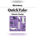 Bloomberg QuickTake: Climate Change, Bloomberg News