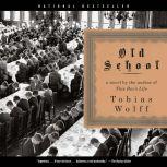 Old School, Tobias Wolff