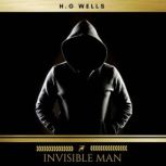 The Invisible Man, H. G. Wells