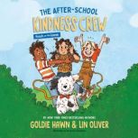 The AfterSchool Kindness Crew Pooch..., Goldie Hawn