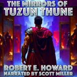 The Mirrors of Tuzun Thune, Robert E. Howard