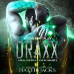 Draxx, Hattie Jacks