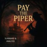 Pay the Piper Book summary  analysi..., Alexander Pike