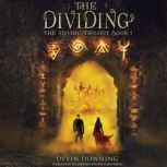 The Dividing, Devin Downing