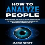How to Analyze People, Mario Scott
