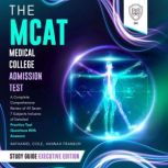 The MCAT Medical College Admission Te..., SMG