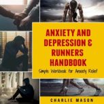 Anxiety And Depression  Runners Hand..., Charlie Mason