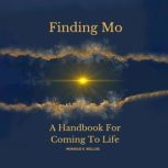 Finding Mo, Monique K. Wellise