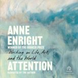 Attention, Anne Enright
