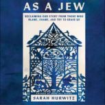As a Jew, Sarah Hurwitz