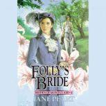 Follys Bride, Jane  Peart