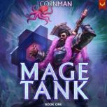 Mage Tank, Cornman