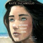 Beverly, Right Here, Kate DiCamillo