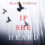 If She Heard A Kate Wise MysteryBoo..., Blake Pierce