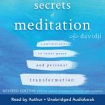 Secrets of Meditation Revised Edition..., Davidji